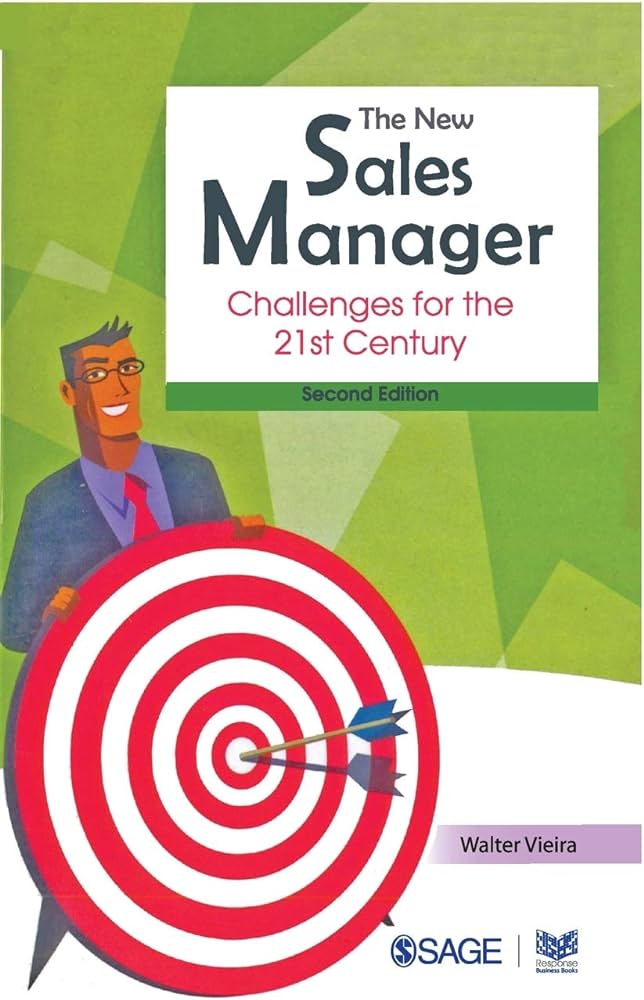 The New Sales Manager: Challenges for the 21st Century – Walter Vieira