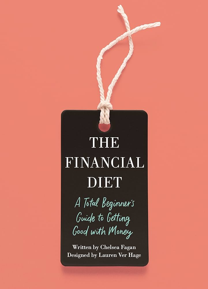 The Financial Diet – Chelsea Fagan