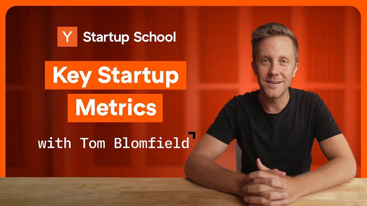 What are the key startup metrics?