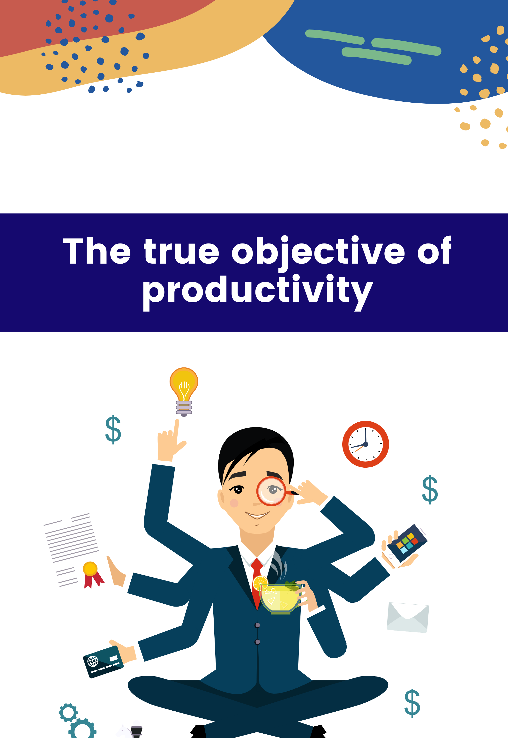 The true objective of productivity