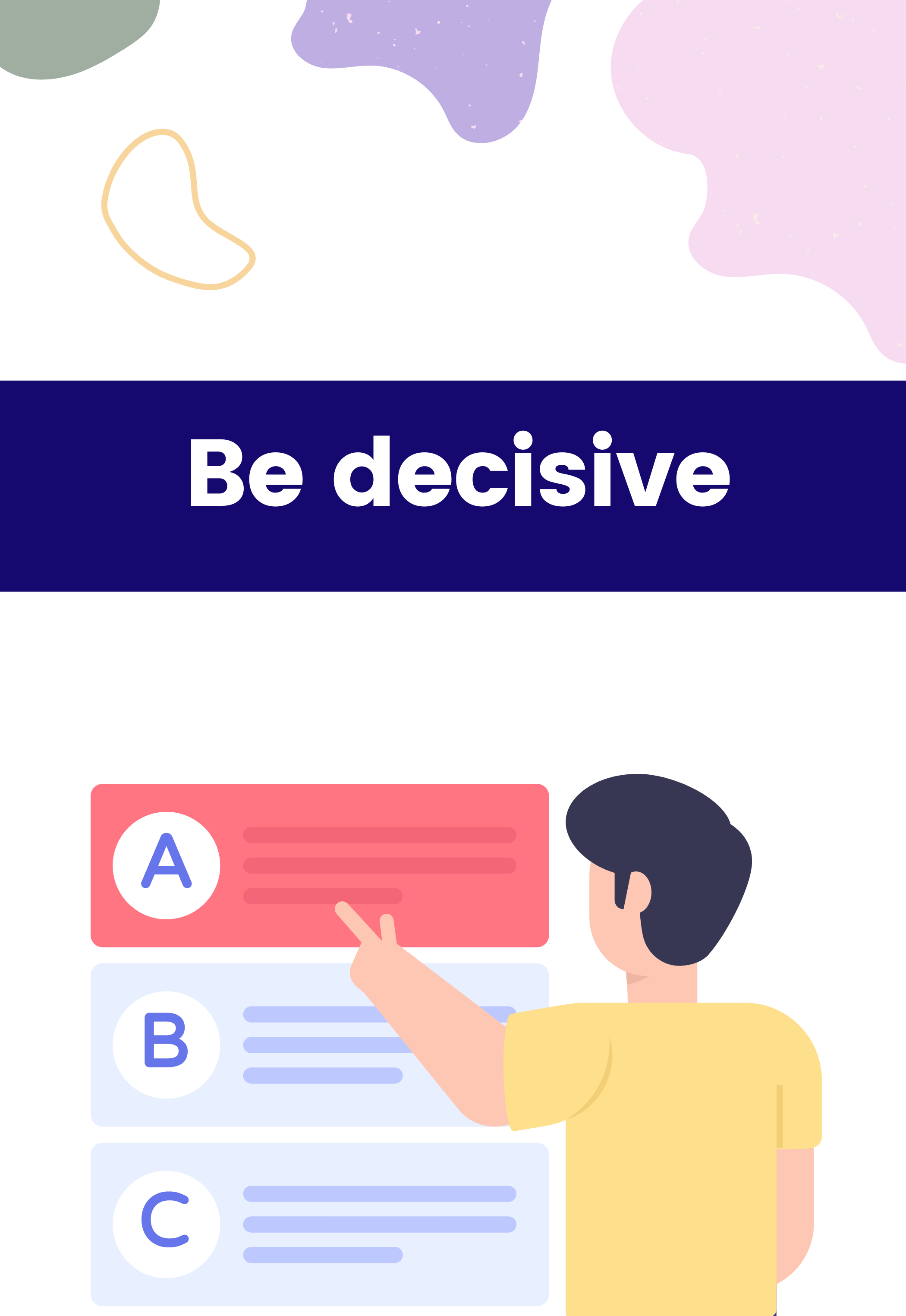 Be decisive