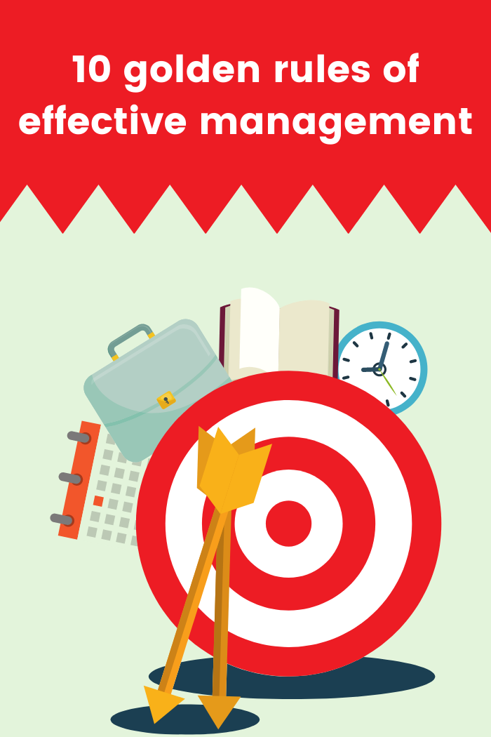 10 golden rules of effective management