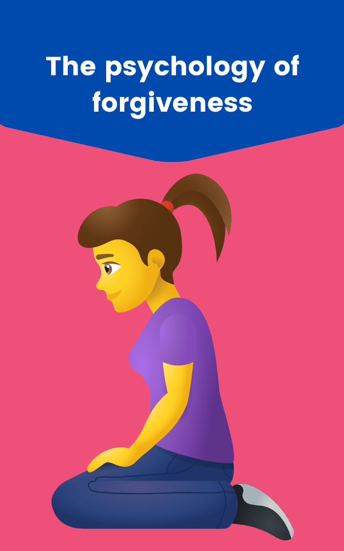 The psychology of forgiveness