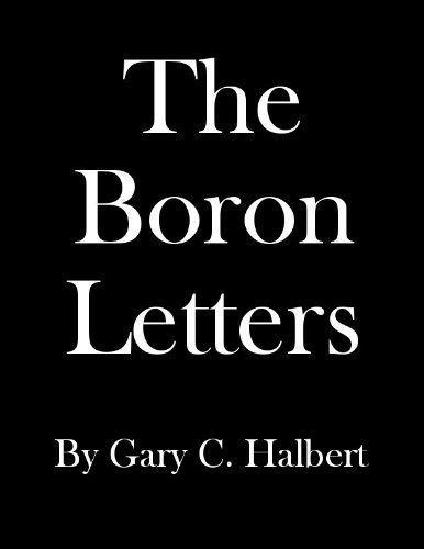 The Boron Letters – Gary C. Halbert