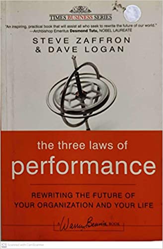 The Three Laws of Performance – Steve Zaffron and Dave Logan