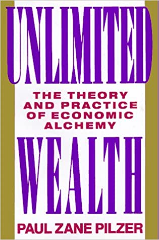 Unlimited Wealth – Paul Zane Pilzer