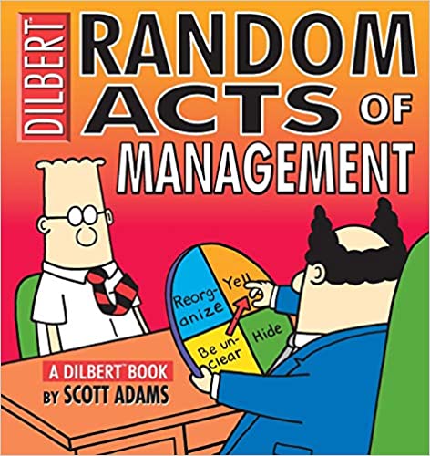 Random Acts of Management: A Dilbert Book – Scott Adams