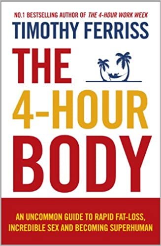 The 4-Hour Body – Tim Ferriss