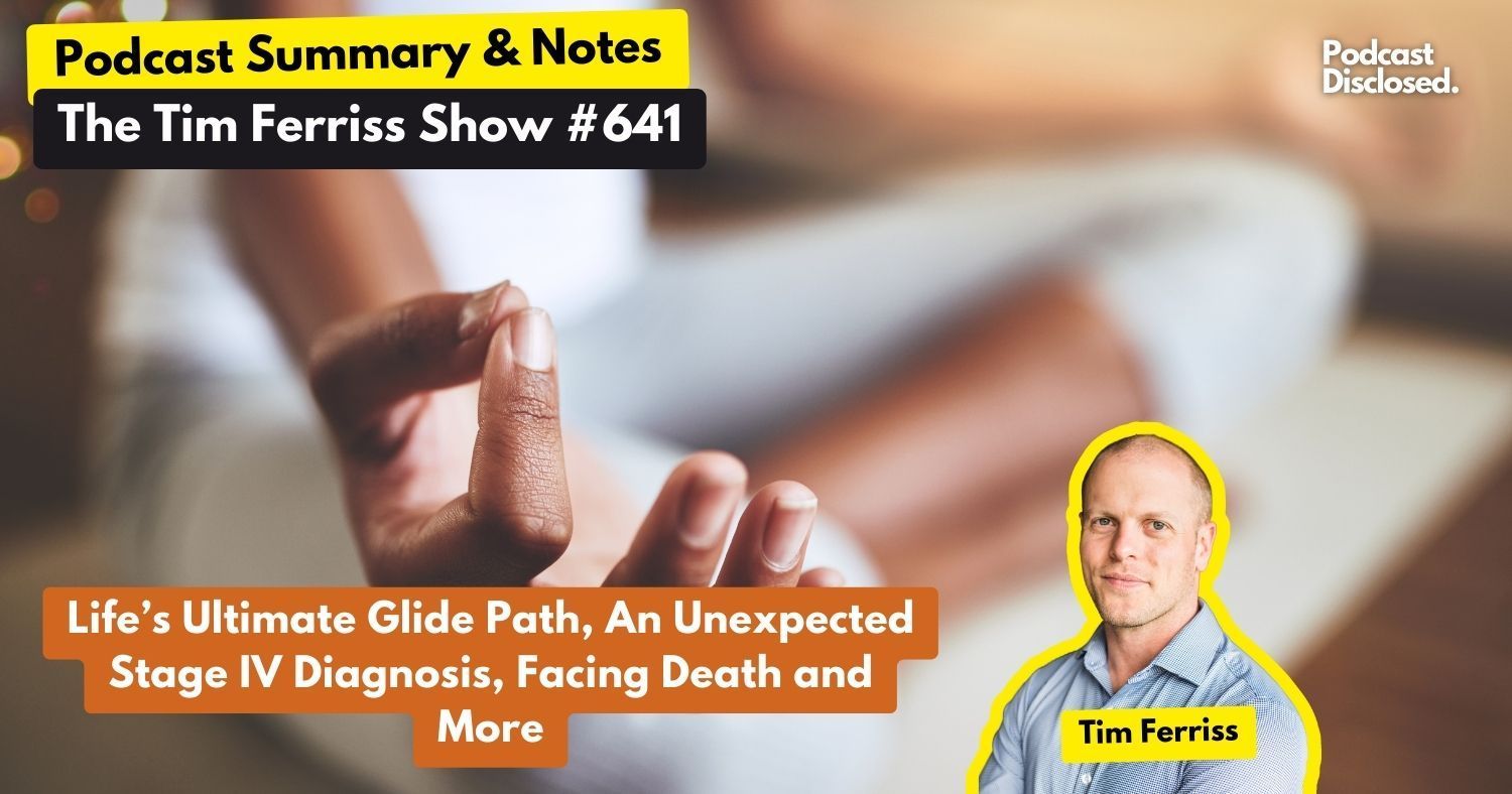 The Tim Ferriss Show – Roland Griffiths, PhD: Facing Death