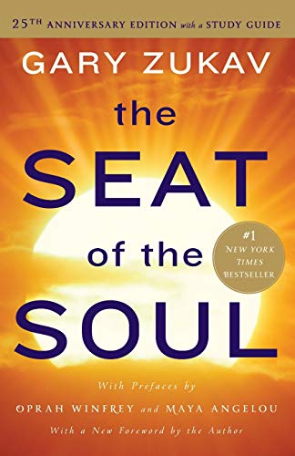 The Seat of the Soul  – Gary Zukav