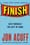 Finish!: Give Yourself the Gift of Done – Jon Acuff