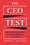 The CEO Test: Master the Challenges that Make or Break All Leaders – Adam Bryant