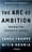 The Arc of Ambition – James Champy and Nitin Nohria