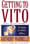 Getting to VITO (The Very Important Top Officer): 10 Steps to VITO’s Office – Anthony Parinello