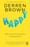 Happy: Why More or Less Everything is Absolutely Fine – Derren Brown