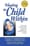 Healing the Child Within: Discovery and Recovery for Adult Children of Dysfunctional Families – Charles L. Whitfield