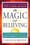 The Magic of Believing – Claude M. Bristol