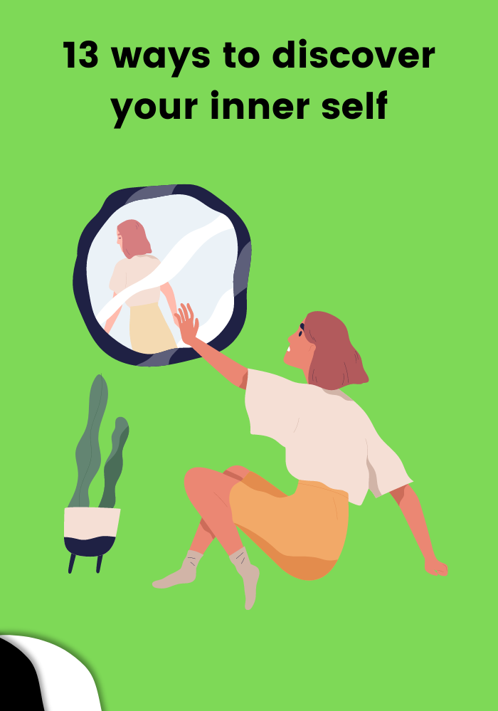 13 ways to discover your inner self