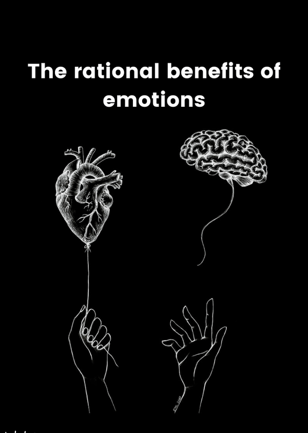 The rational benefits of emotions