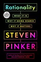 Rationality – Steven Pinker