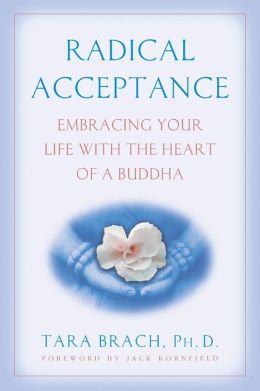 Radical Acceptance – Tara Brach