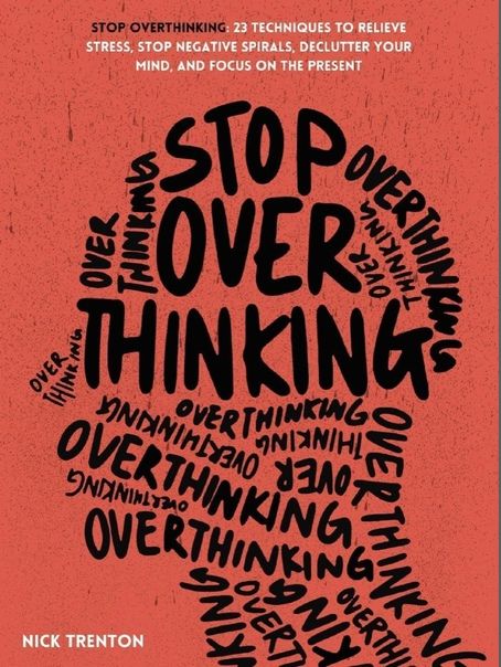 Stop Overthinking – Nick Trenton