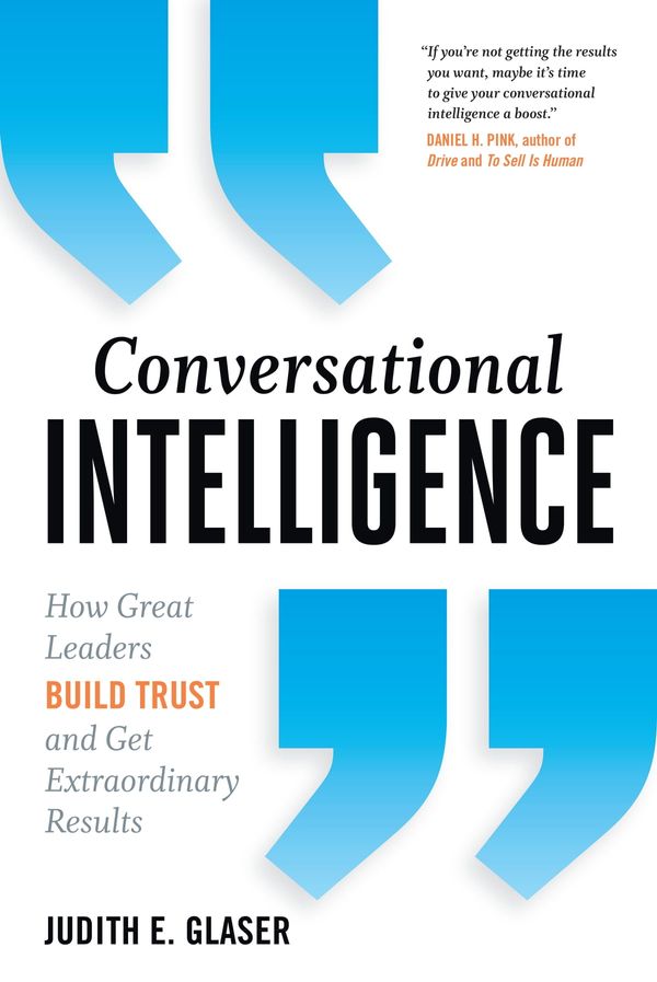 Conversational Intelligence – Judith E. Glaser