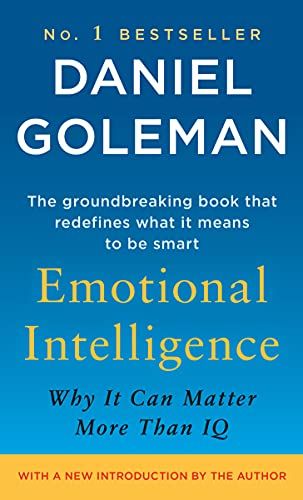 Emotional Intelligence – Daniel Goleman