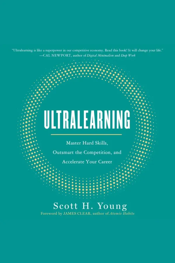 Ultralearning  – Scott Young