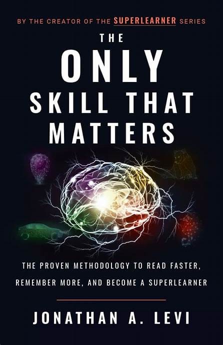 The Only Skill That Matters – Jonathan Levi