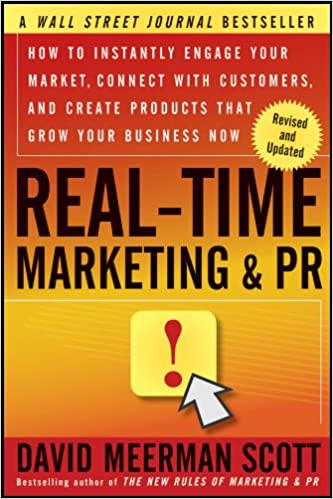 Real-Time Marketing and PR – David Meerman Scott