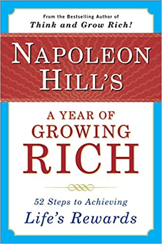 Napoleon Hill’s A year of growing rich – Napoleon Hill