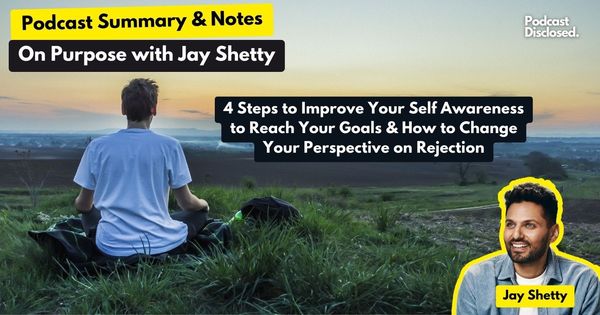 On Purpose with Jay Shetty – How to Change Your Perspective on Rejection