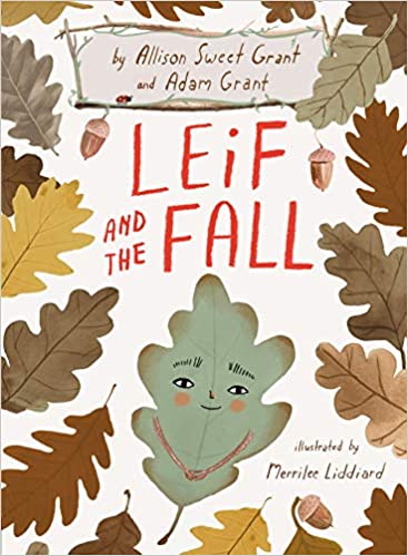 Leif and the Fall – Adam Grant and Allison Sweet Grant