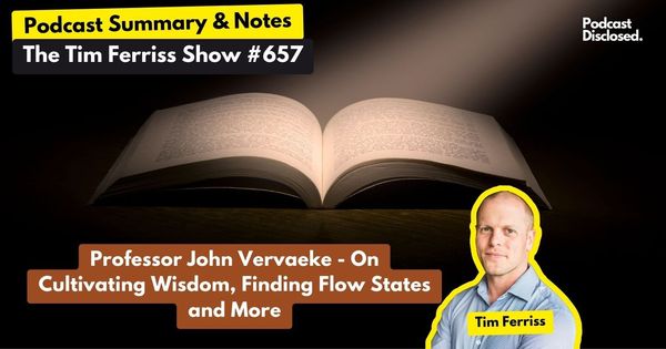 The Tim Ferriss Show: Professor John Vervaeke – On Cultivating Wisdom