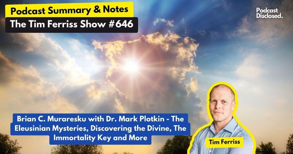 The Tim Ferriss Show – Brian C. Muraresku with Dr. Mark Plotkin