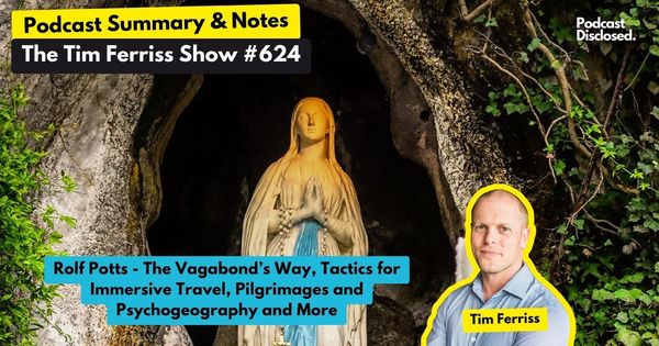 The Tim Ferriss Show – Rolf Potts – The Vagabond’s Way