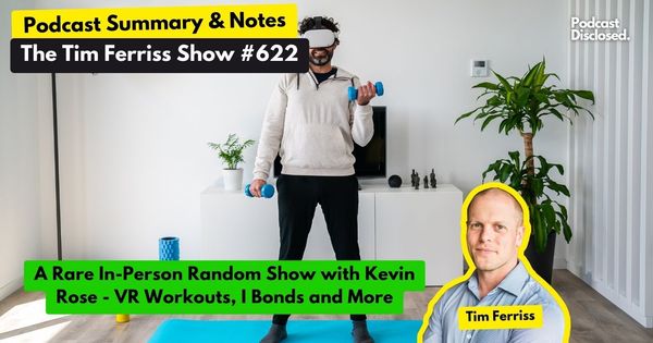 The Tim Ferriss Show – Kevin Rose:  VR Workouts