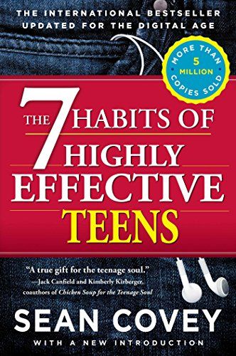 The 7 Habits of Highly Effective Teens: The Ultimate Teenage Success Guide  – Sean Covey