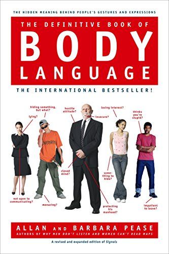 The Definitive Book of Body Language  – Allan Pease