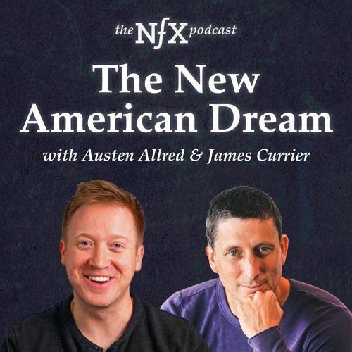 Austen Allred (Co-Founder of Lambda School) & James Currier on The New American Dream (NFX podcast)