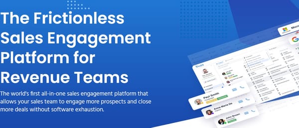 The Frictionless Sales Engagement Platform for Revenue Teams